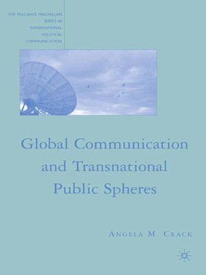 cover image of Global Communication and Transnational Public Spheres